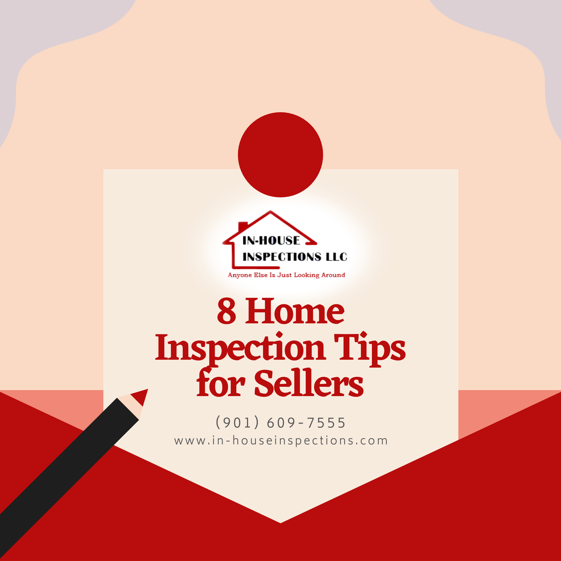 In-House Inspections 8 Home Inspection Tips for Sellers