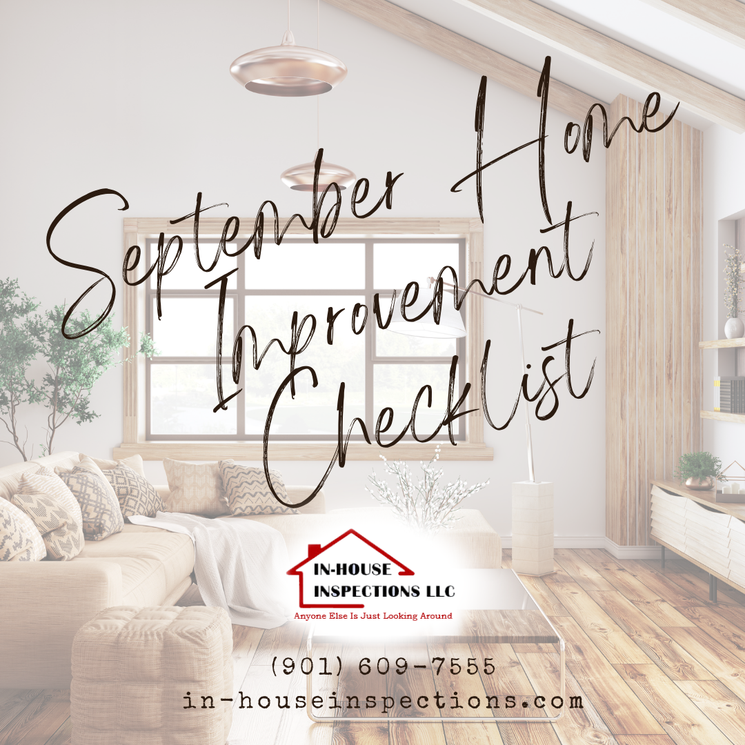 In-House Inspections September Home Improvement Checklist