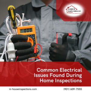 Common Electrical Issues Found During Home Inspections