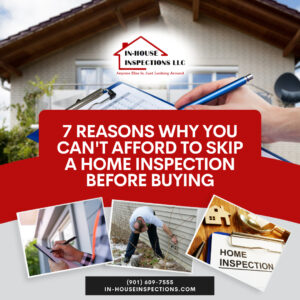 7 Reasons Why You Can’t Afford To Skip A Home Inspection Before Buying