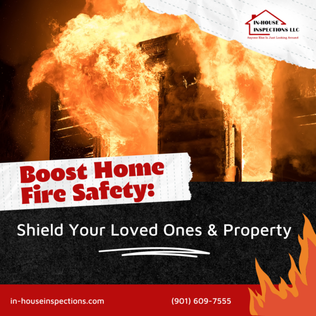 In-House Inspections LLC Boost Home Fire Safety_ Shield Your Loved Ones & Property burning house