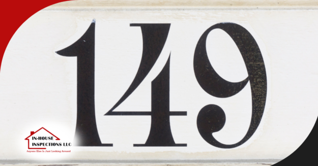 In-House Inspections LLC House number 149 displayed in black on a white background.